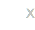 x